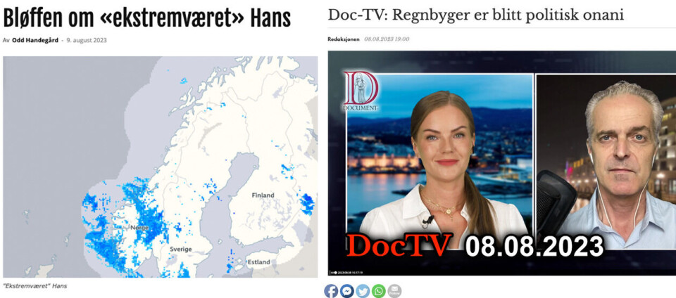 Skjerdump, Steigan.no 9. august, Document.no 8. august Bildet viser skjerdumper av to avisartikler. Den ene artikkelen er hentet fra Steigan.no og har overskriften «Bløffen om «ekstremværet» Hans» av Odd Handegård 9. august 2023. Den andre artikkelen er hentet fra Document.no og viser DocTV. Den har tittelen «DocTV: Regnbyger er blitt politisk onani».