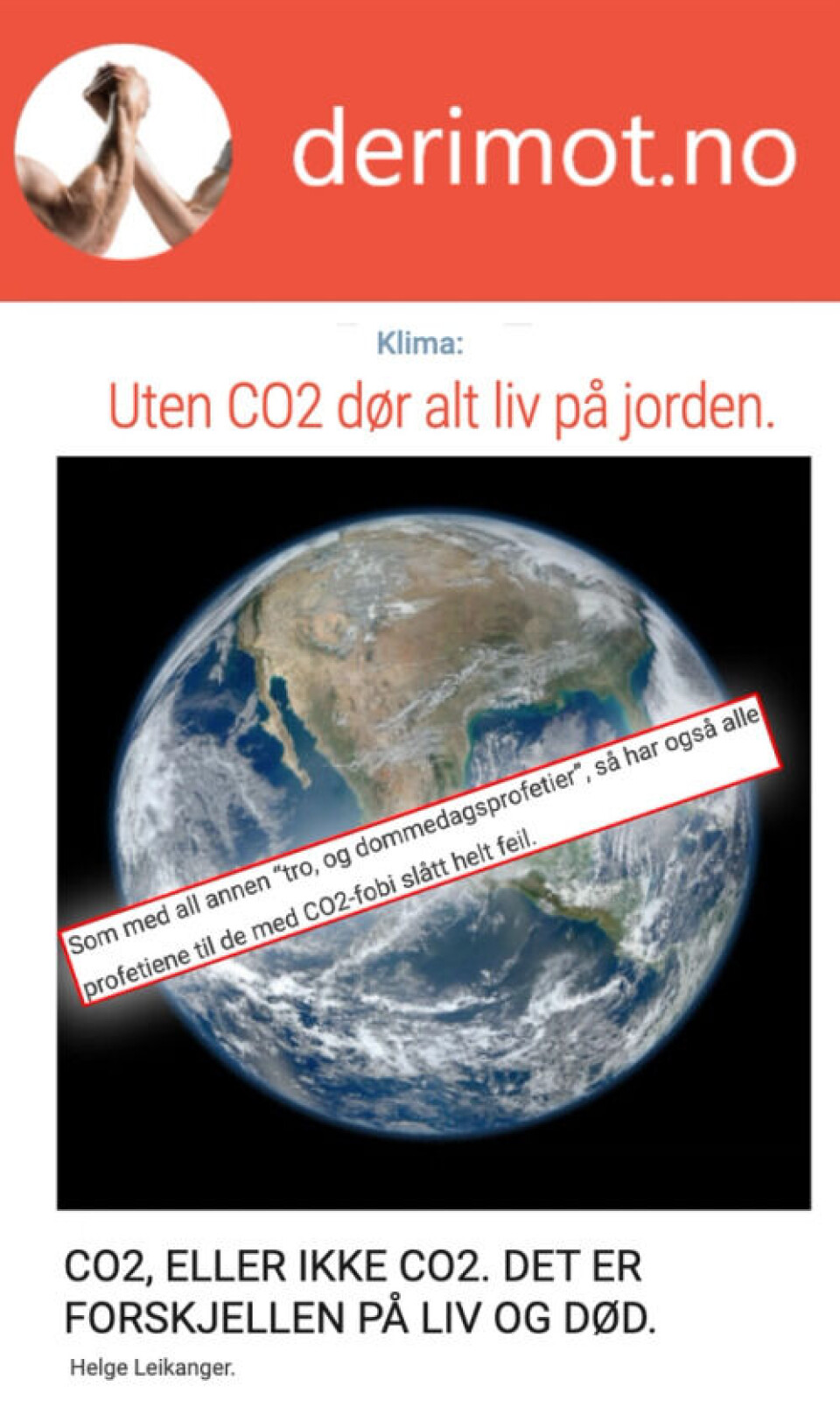 «CO₂ er livets gass» står det å lese i Derimot.no, som også slår fast at alle profetiene fra de med CO₂-fobi har slått helt feil. Faksimile: Derimot.no