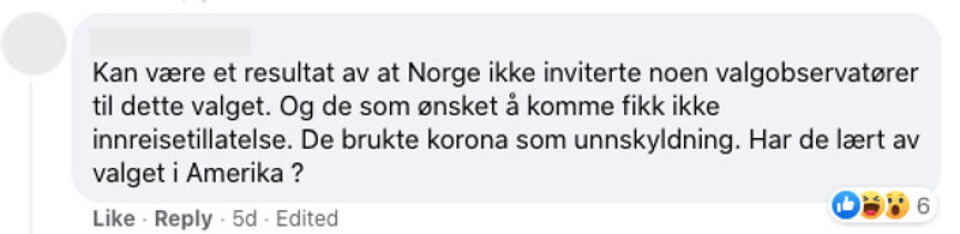 I flere kommentarfelt ble det stilt spørsmål ved at det ikke var internasjonale valgobservatører til stede ved det stortingsvalget i år. Foto: Skjermbilde fra Facebook.