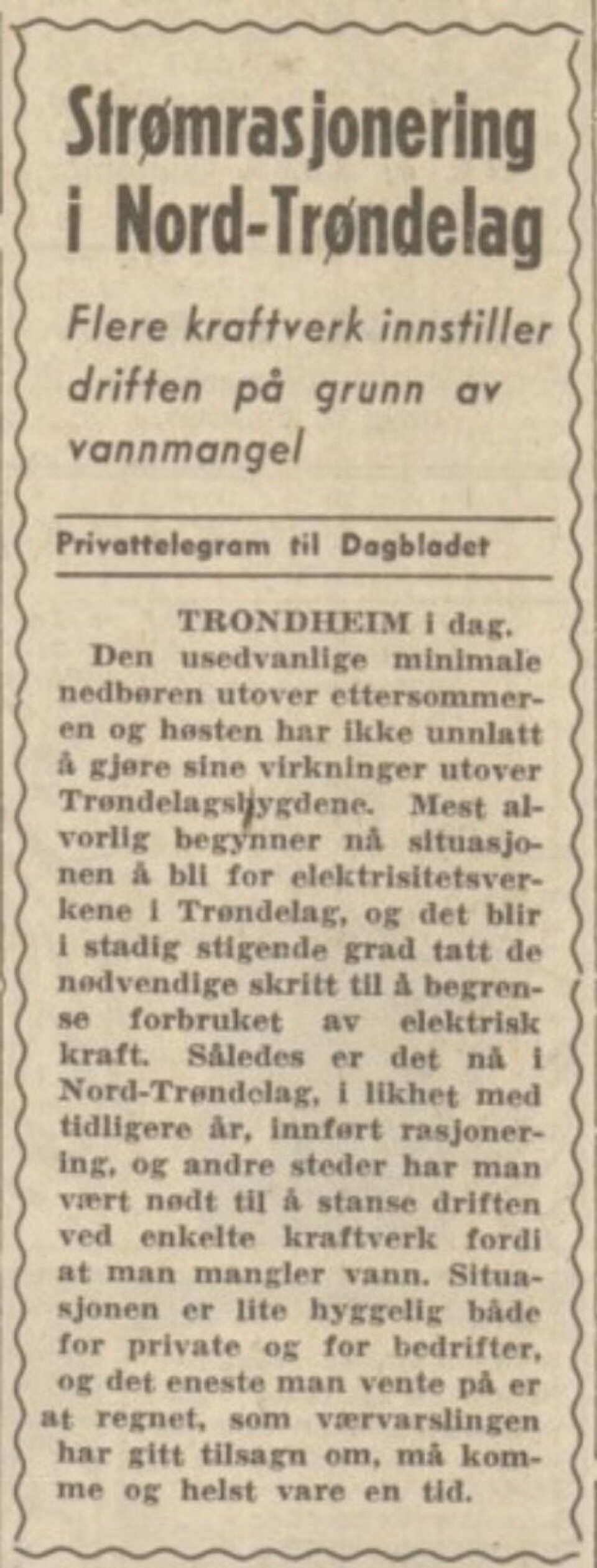 Det var så lite vann i Trøndelag på starten av 50-tallet at kraftverk måtte stenge ned. Faksimile: Dagbladet, 9. november 1950.