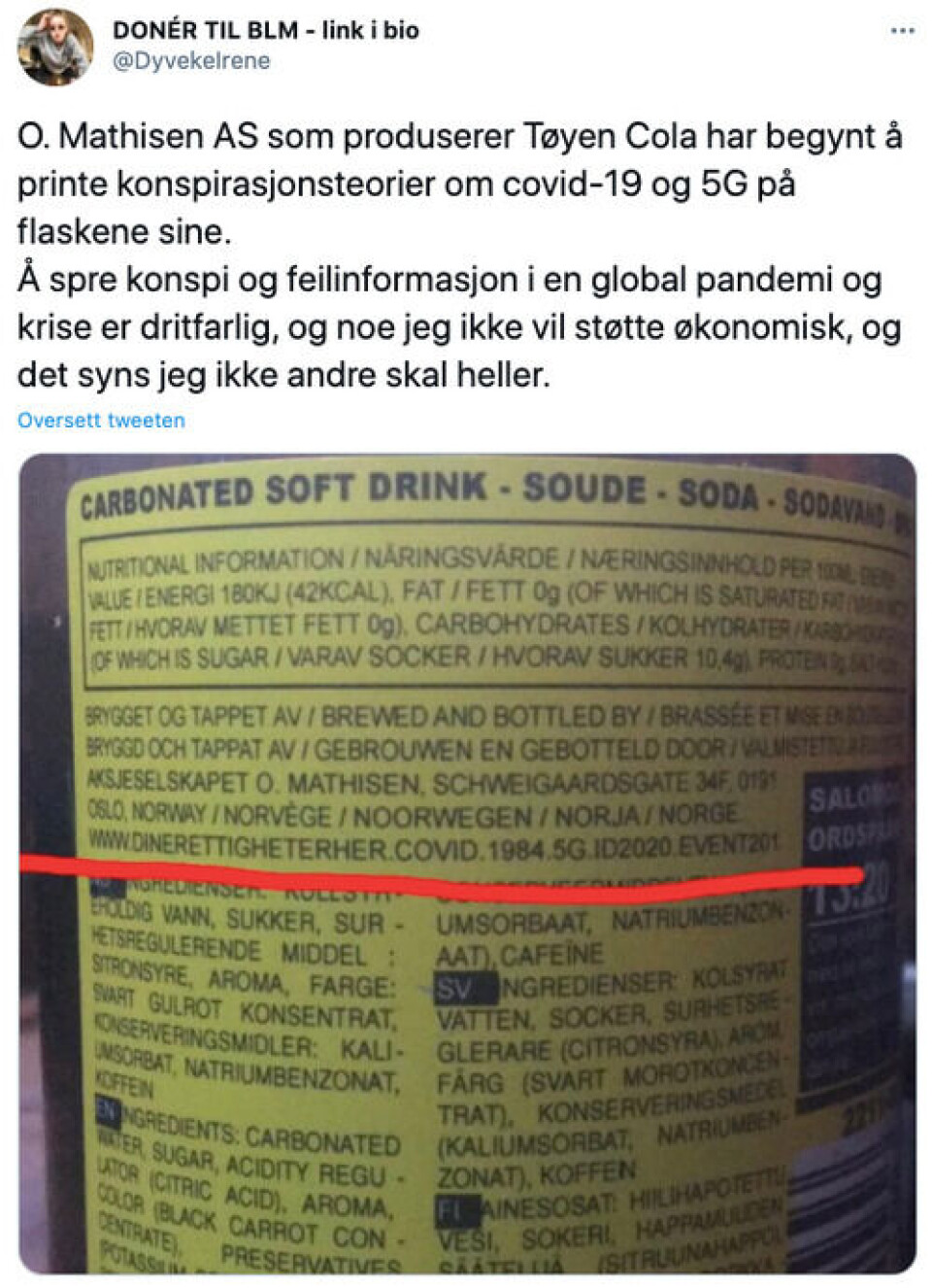 Etter at et bilde av en brusetikett ble lagt ut på Twitter, har produsenten O. Mathisen AS fått mye kritikk, men også mye støtte. Skjermbilde fra Twitter. Etter at et bilde av en brusetikett ble lagt ut på Twitter, har produsenten O. Mathisen AS fått mye kritikk, men også mye støtte.
