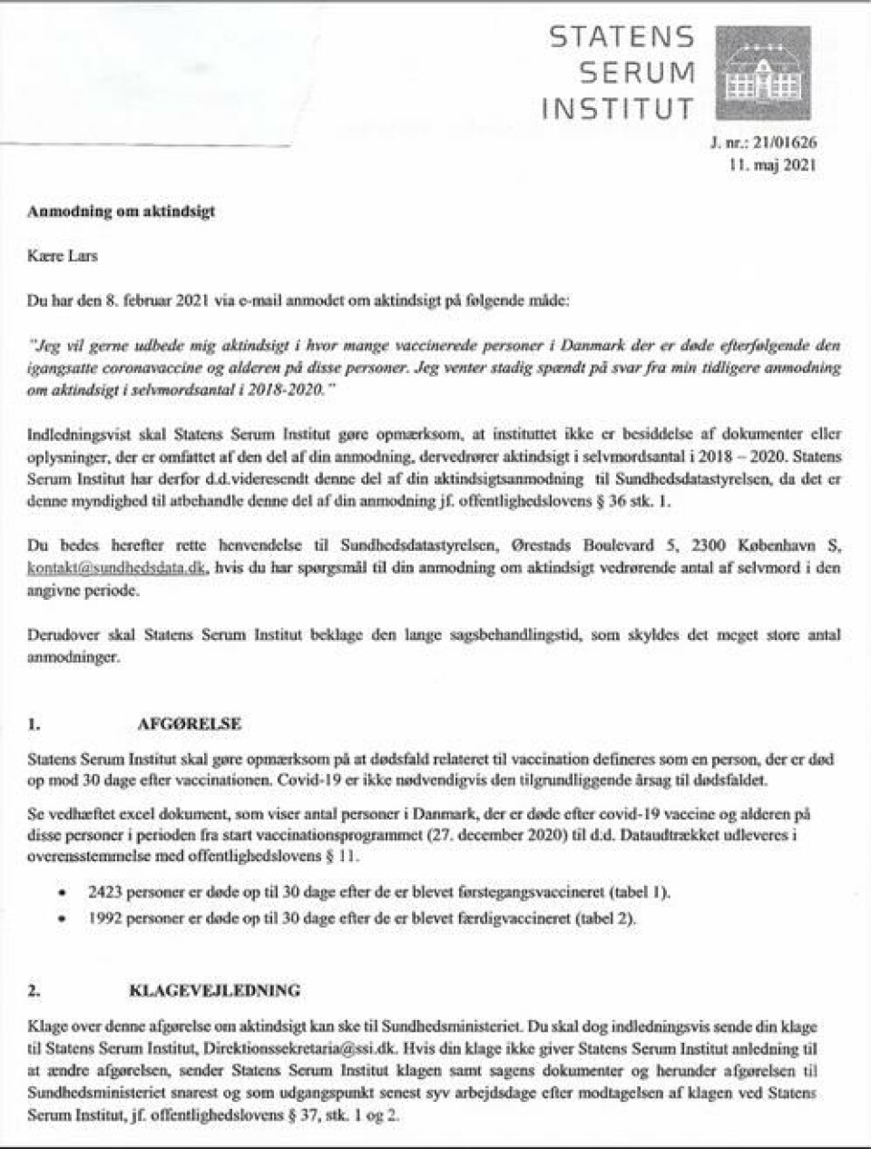 SSIs svar på innsynsbegjæringen. SSIs svar på innsynsbegjæringen.