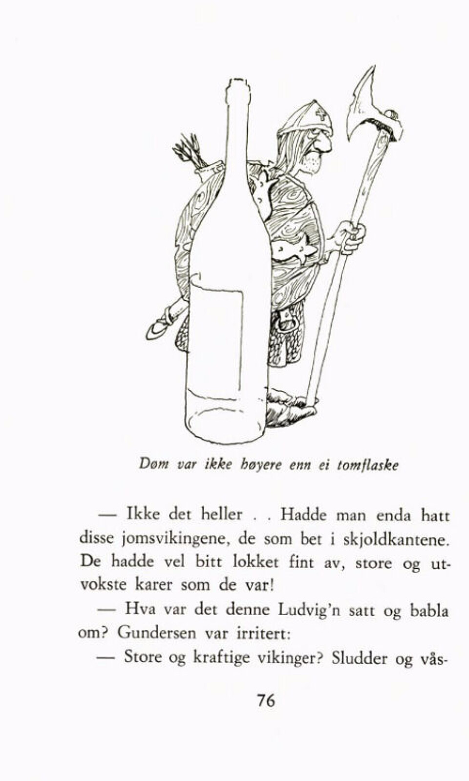 Faksimile: Ludvig / Kjell Aukrust. Oslo: Erichsen, 1977 Faksimile: Ludvig / Kjell Aukrust. Oslo: Erichsen, 1977