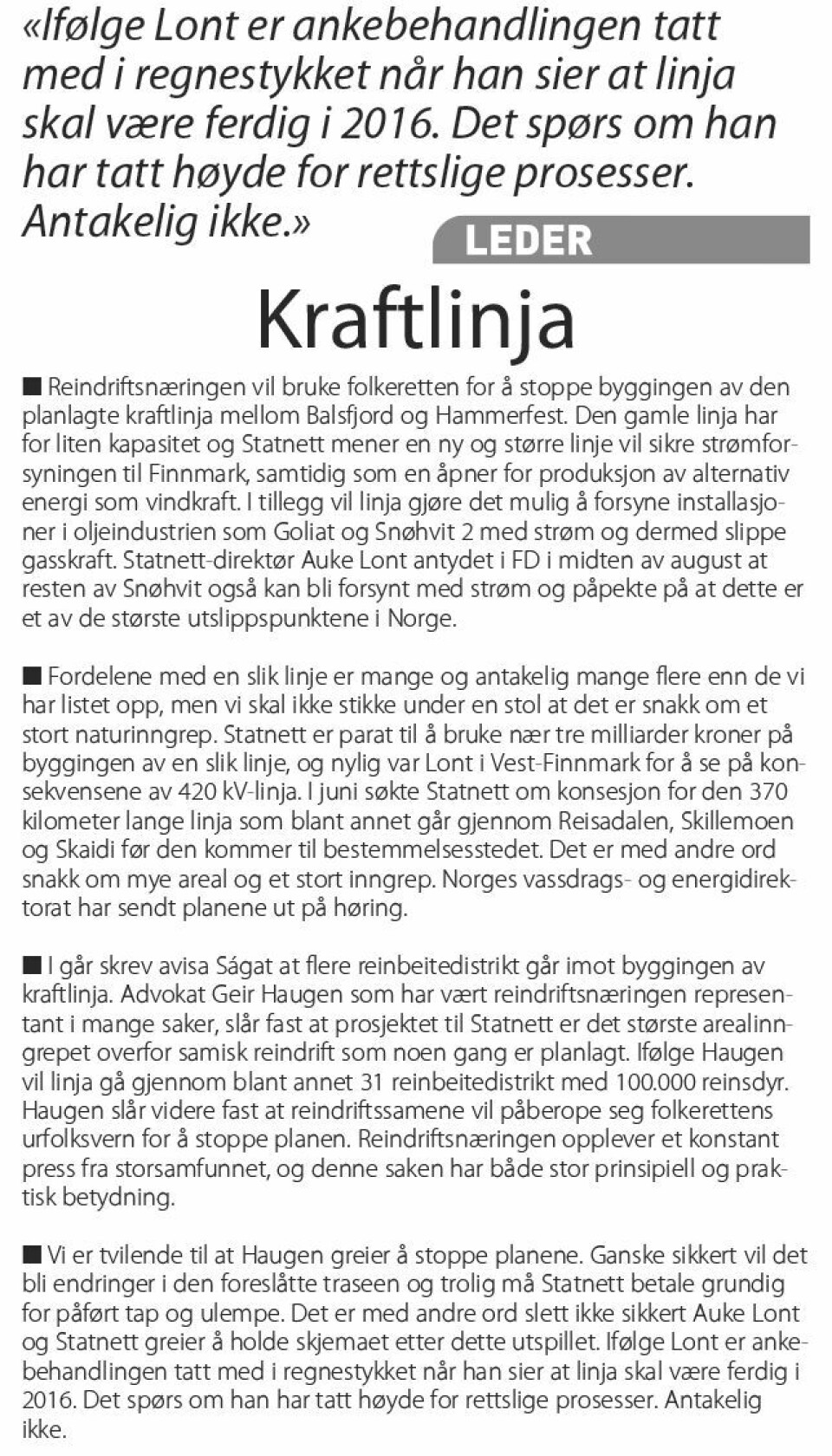 Søknaden skapte debatt også da den ble levert i 2009.